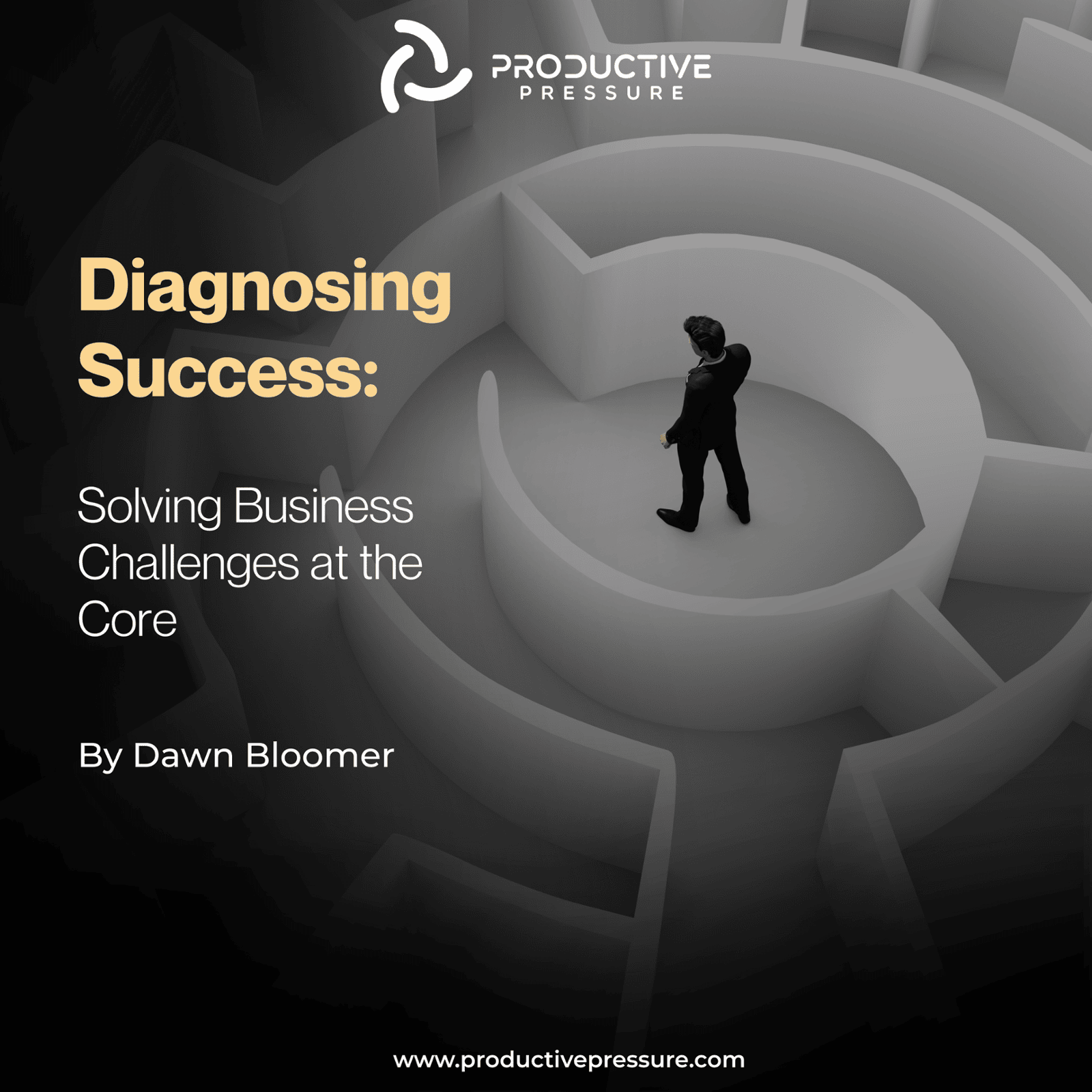 Diagnosing Success: Solving Business Challenges at the Core